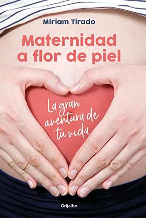 Libros de maternidad: Maternidad a flor de piel